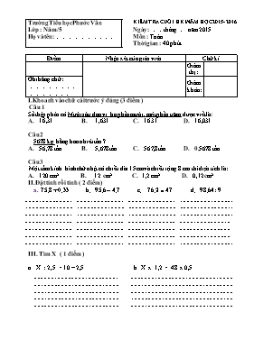 Đề kiểm tra cuối học kỳ I môn Toán Lớp 5 - Năm học 2015-2016 - Trường TH Lý Tự Trọng (Có đáp án)